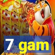 7 gam